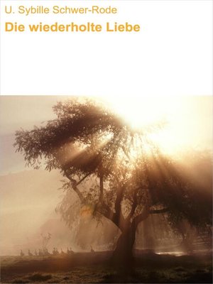 cover image of Die wiederholte Liebe